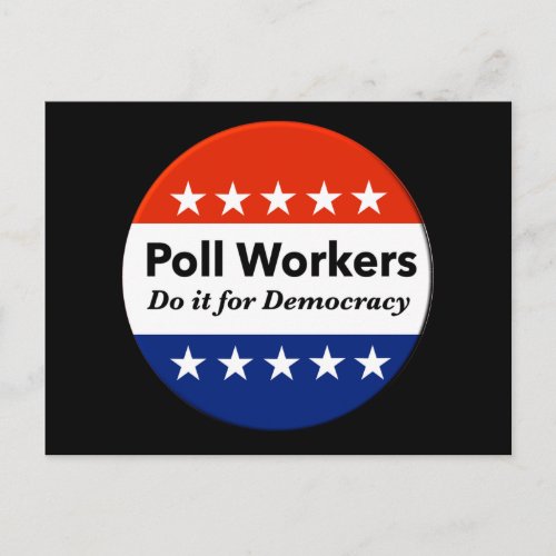 Poll Workers Do It For Democracy Postcard
