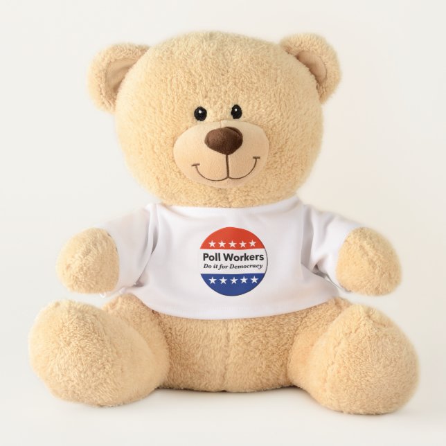 Poll Workers Do It For Democracy Teddy Bear (Front)