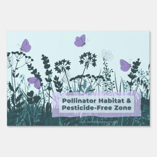 âœPollinator Habitat  Pesticide_Free Zoneâ Sign