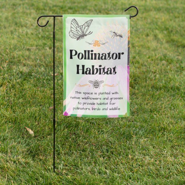 Pollinator Habitat Sign; Garden Sign; Native Plant Flag (In SItu)
