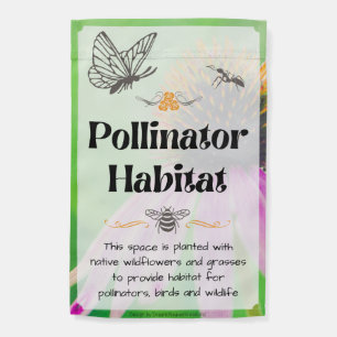 Pollinator Habitat Sign; Garden Sign; Native Plant Garden Flag