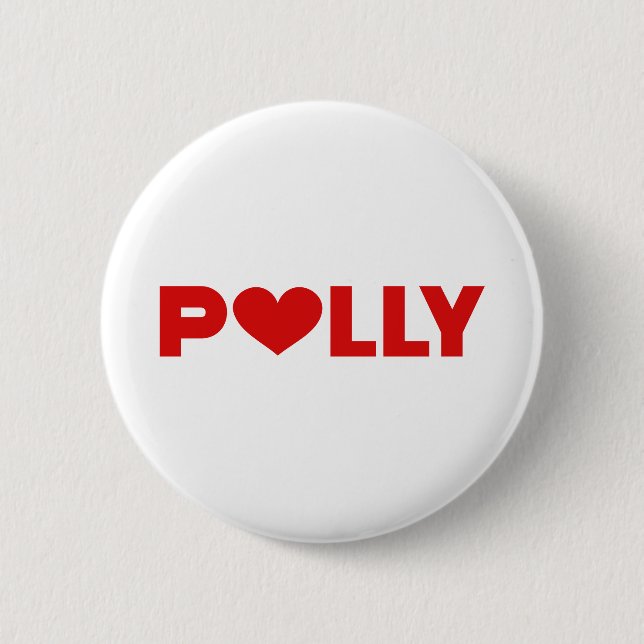 Polly Love Button (Front)