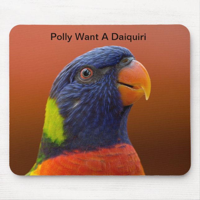 Polly Want A Daiquiri (Drunken Parrot) Mouse Pad (Front)
