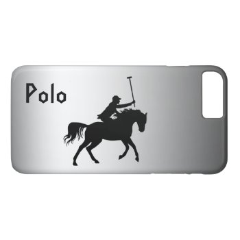 Polo Player On Horseback Phone 8/7 Plus Case by Bebops at Zazzle