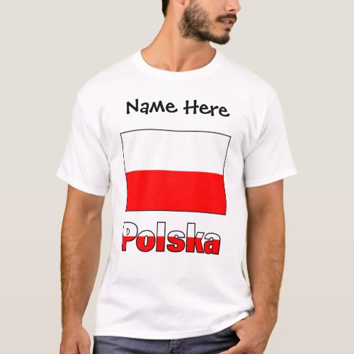Polska and Polish Flag T_Shirt