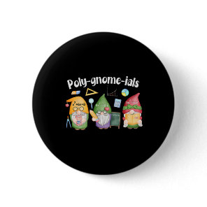 Poly-gnome-ials Gnomes Math Algebra Teacher Back T Button