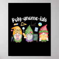Poly-gnome-ials Gnomes Math Algebra Teacher Back T