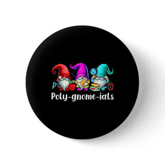 Poly-gnome-ials Three Gnomes Funny Teacher Mathema Button
