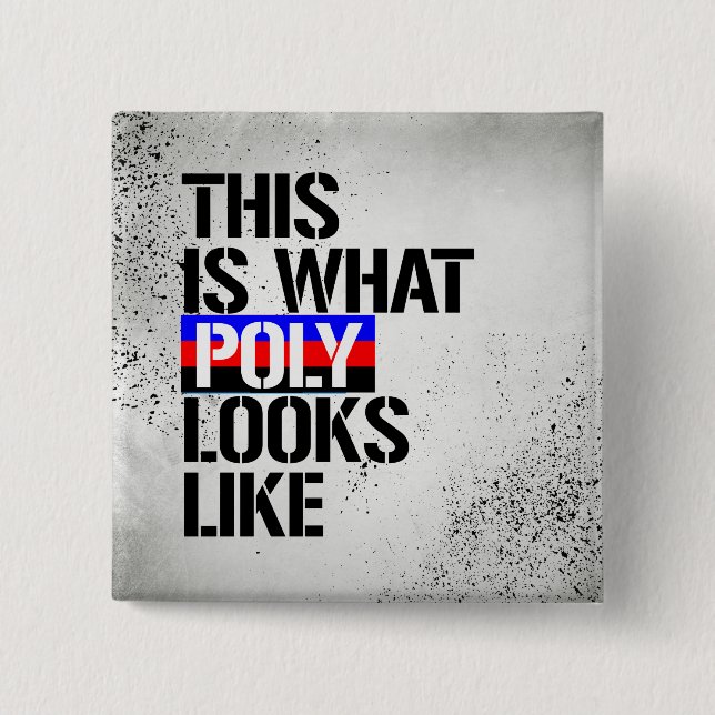 Polyamory - This is what Poly looks like - - LGBTQ Pinback Button (Front)