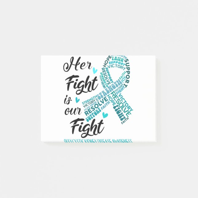 Polycystic Kidney Disease Her Fight is our Fight Post-it Notes (Front)