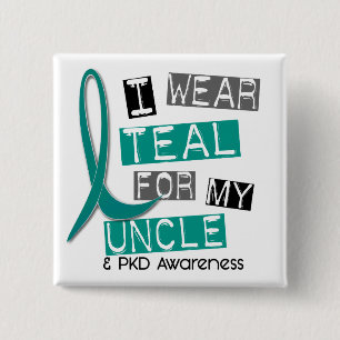 Polycystic Kidney Disease PKD Teal For Uncle 37 Button
