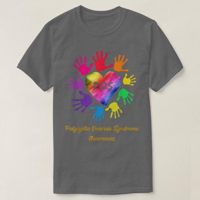 Polycystic Ovarian Syndrome Awareness Hands Gift  T-Shirt (Design Front)