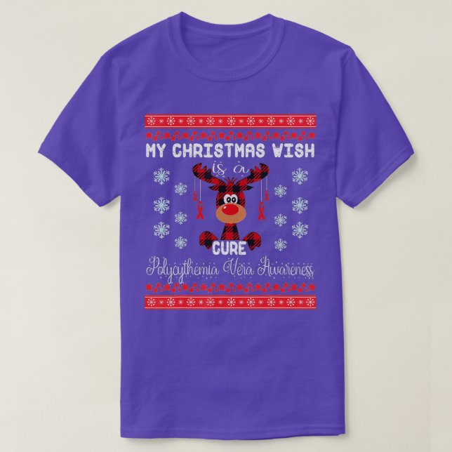 Polycythemia Vera my christmas wish is a cure  T-Shirt (Design Front)