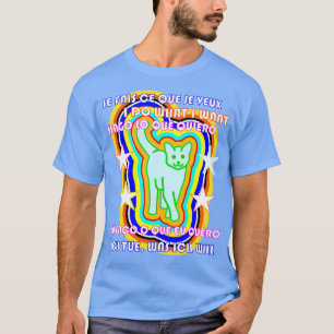 Polyglot Cat I Do What I Want Languages Bilingual T-Shirt