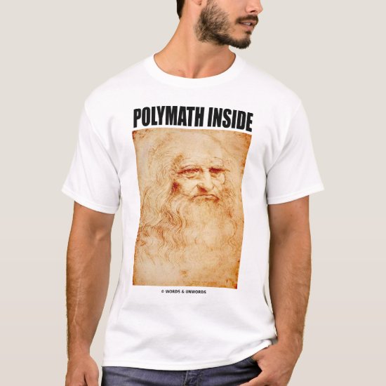 Polymath Inside (Leonardo da Vinci) T-Shirt