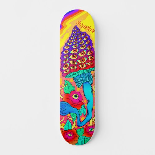 Polymorph Flowered Mushroom Psychedelic Skateboard