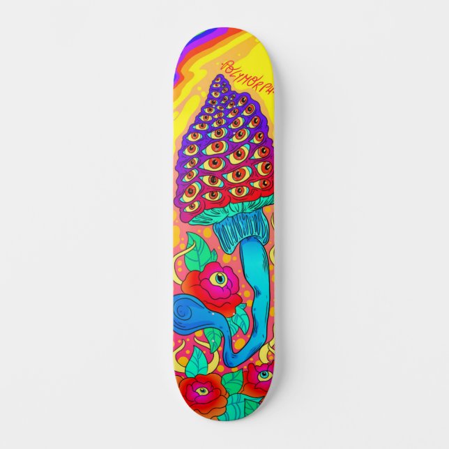 Polymorph Flowered Mushroom Psychedelic Skateboard (Front)