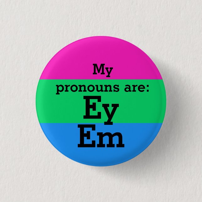 Polysexuality Flag with Ey/Em Pronouns Button (Front)