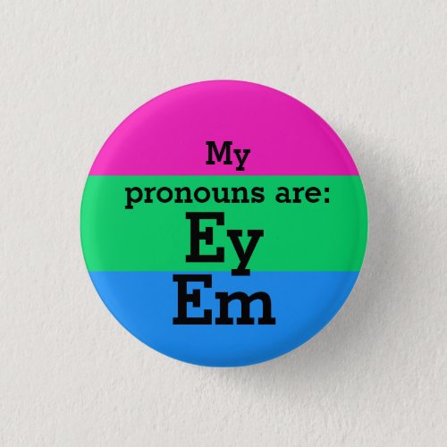 Polysexuality Flag with EyEm Pronouns Button