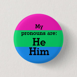 Polysexuality Flag with He/Him Pronouns Button