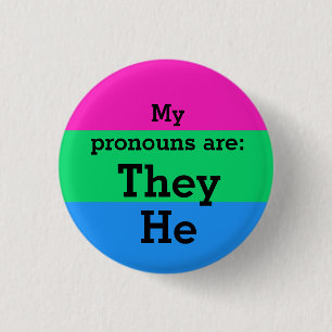 Polysexuality Flag with They/He Pronouns Button