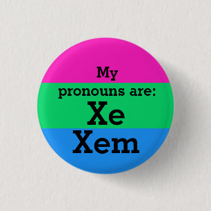 Polysexuality Flag with Xe/Xem Pronouns Button
