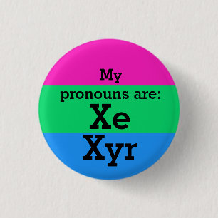Polysexuality Flag with Xe/Xyr Pronouns Button