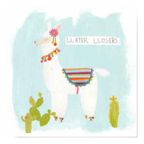Pom Pom Llama Rama- Llater Llosers Poster