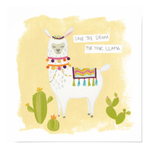 Pom Pom Llama Rama- Save the Drama for Your Llama Poster