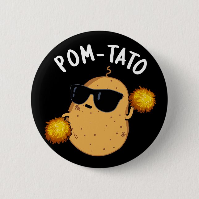 Pom-tato Funny Potato Pun Dark BG Button (Front)