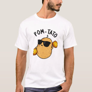 Pom-tato Funny Potato Pun T-Shirt