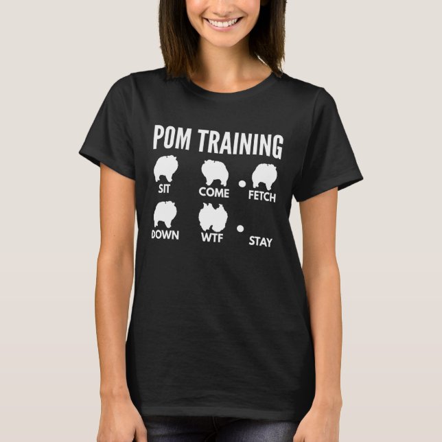 Pom Training Pomeranian Tricks T-Shirt (Front)