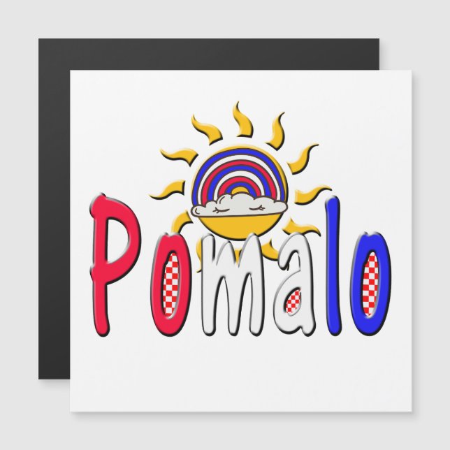 Pomalo – Croatian Relaxation with Sun & Rainbow  (Front/Back)