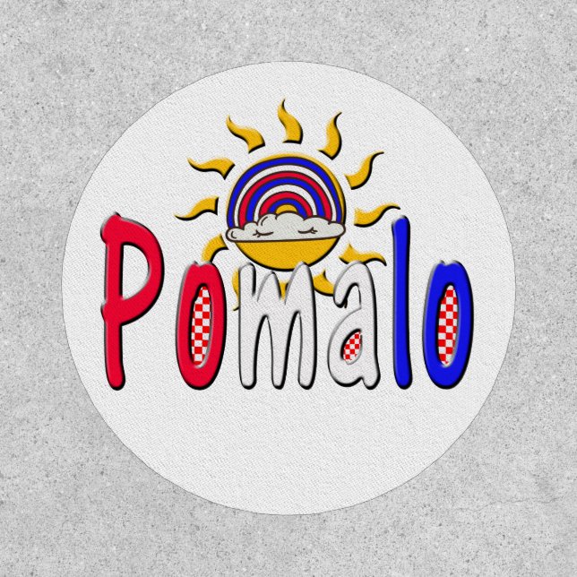 Pomalo – Croatian Relaxation with Sun & Rainbow  Patch (Front)