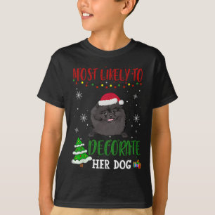 Pomeranian Black Dog Christmas Most Likely To Deco T-Shirt