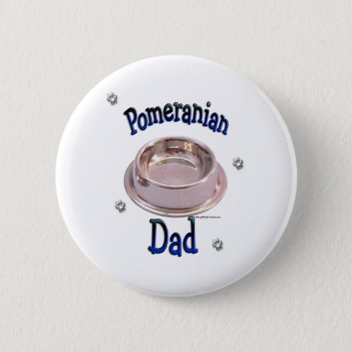 Pomeranian Dad _ Button