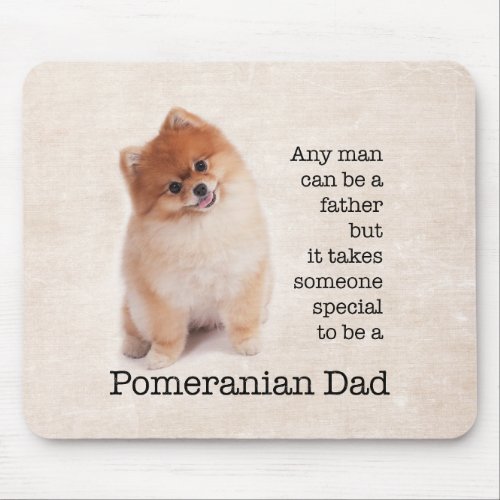 Pomeranian Dad Mousepad