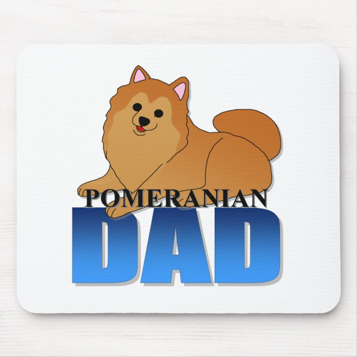 Pomeranian Dog Dad Mouse Pad