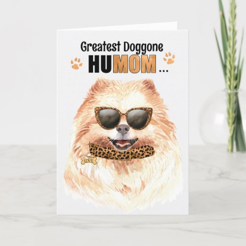 Pomeranian Dog Greatest HuMOM Mothers Day Holiday Card