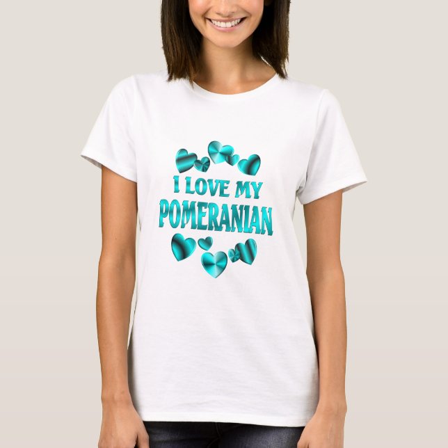 POMERANIAN Love T-Shirt (Front)