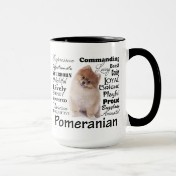 Pomeranian Traits Mug by ForLoveofDogs at Zazzle