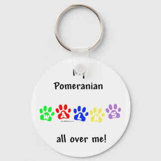 Pomeranian Walks All Over Me - Keychain