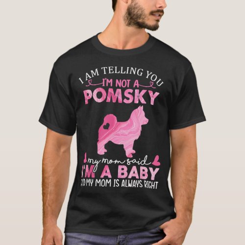 Pomksy Mom Baby Funny Cute Dog Owner Pet Lover Chr T_Shirt