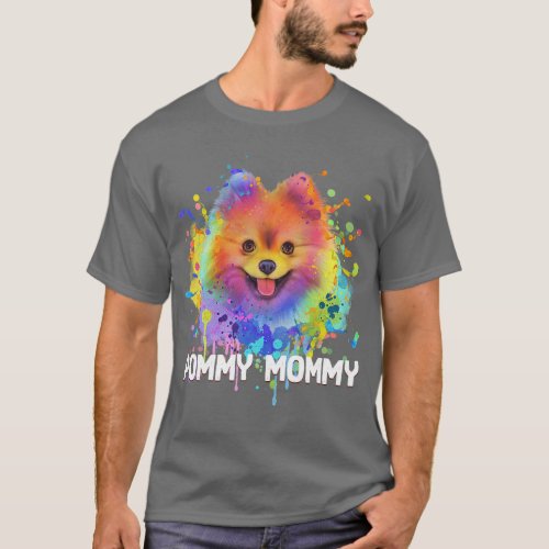 Pommy Mommy Dog Mom Pomeranian Fur Mom Pom Pom Ani T_Shirt