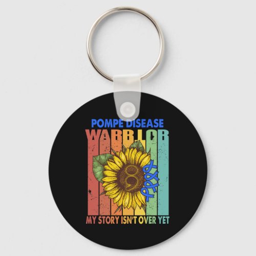 Pompe Disease Warrior My Story Isnt Over Yet  Keychain