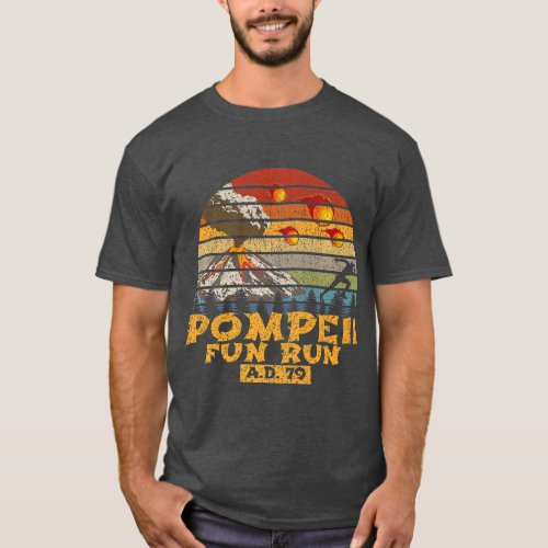 Pompeii Fun Run AD 79 Vintage Retro Distressed T_Shirt