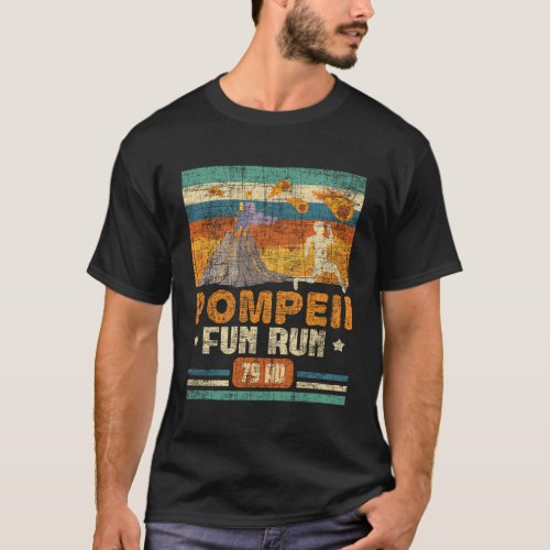 Pompeii Fun Run _ Geography Volcanologist Volcanol T_Shirt