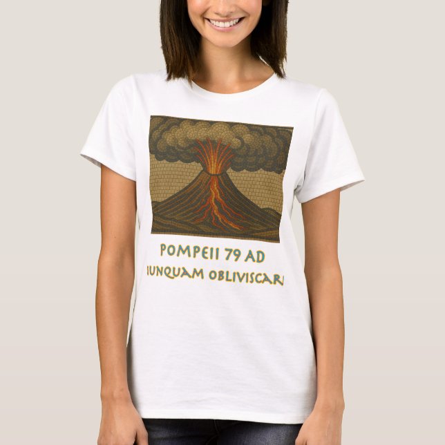 Pompeii - Never Forget T-Shirt (Front)