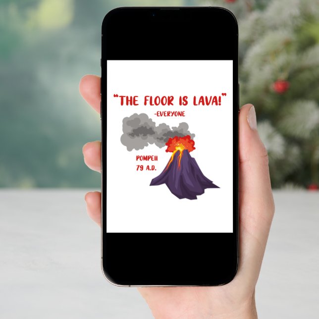 Pompeii The Floor Is Lava Holiday Card (Front Digital)