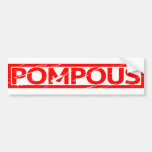 Pompous Stamp Bumper Sticker